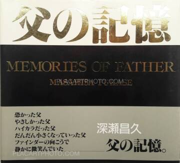 Masahisa Fukase,Chichi no kioku / Memories of Father Masahisa Fukase,Chichi no kioku / Memories of Father