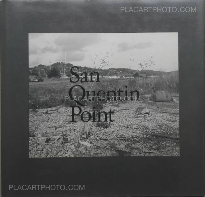 Lewis Baltz: San Quentin Point (SIGNED), Aperture, 1986 | Bookshop 