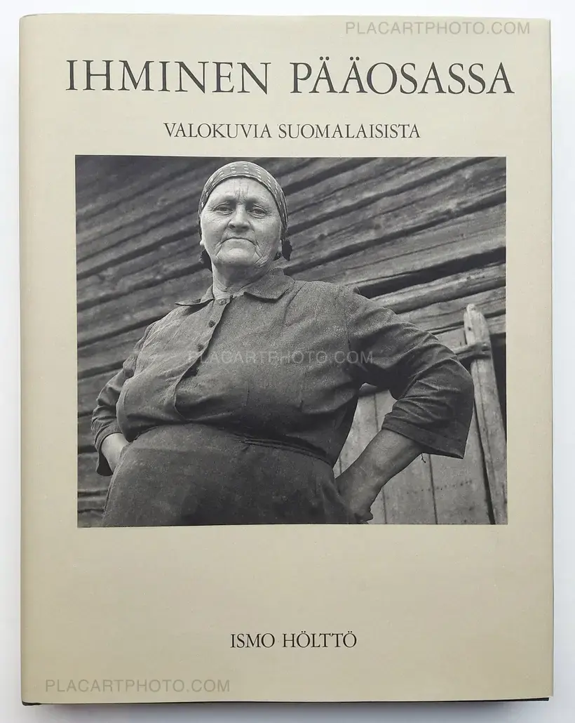 Ismo Hölttö – Ihminen pääosassa/ People in the Lead Role (SIGNED)