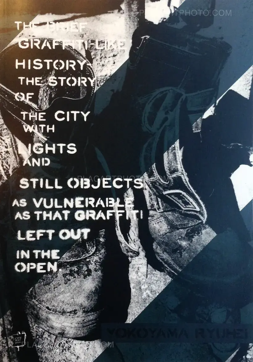 Ryuhei Yokoyama – The Brief "Graffiti-like" history - (ONLY 30 COPIES - SIGNED)