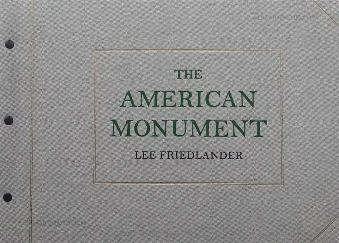 Lee Friedlander – The American Monument