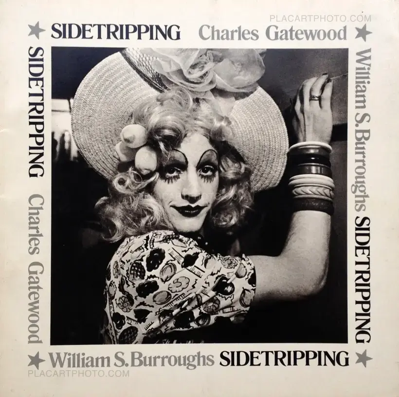 Charles Gatewood – Sidetripping (Signed)