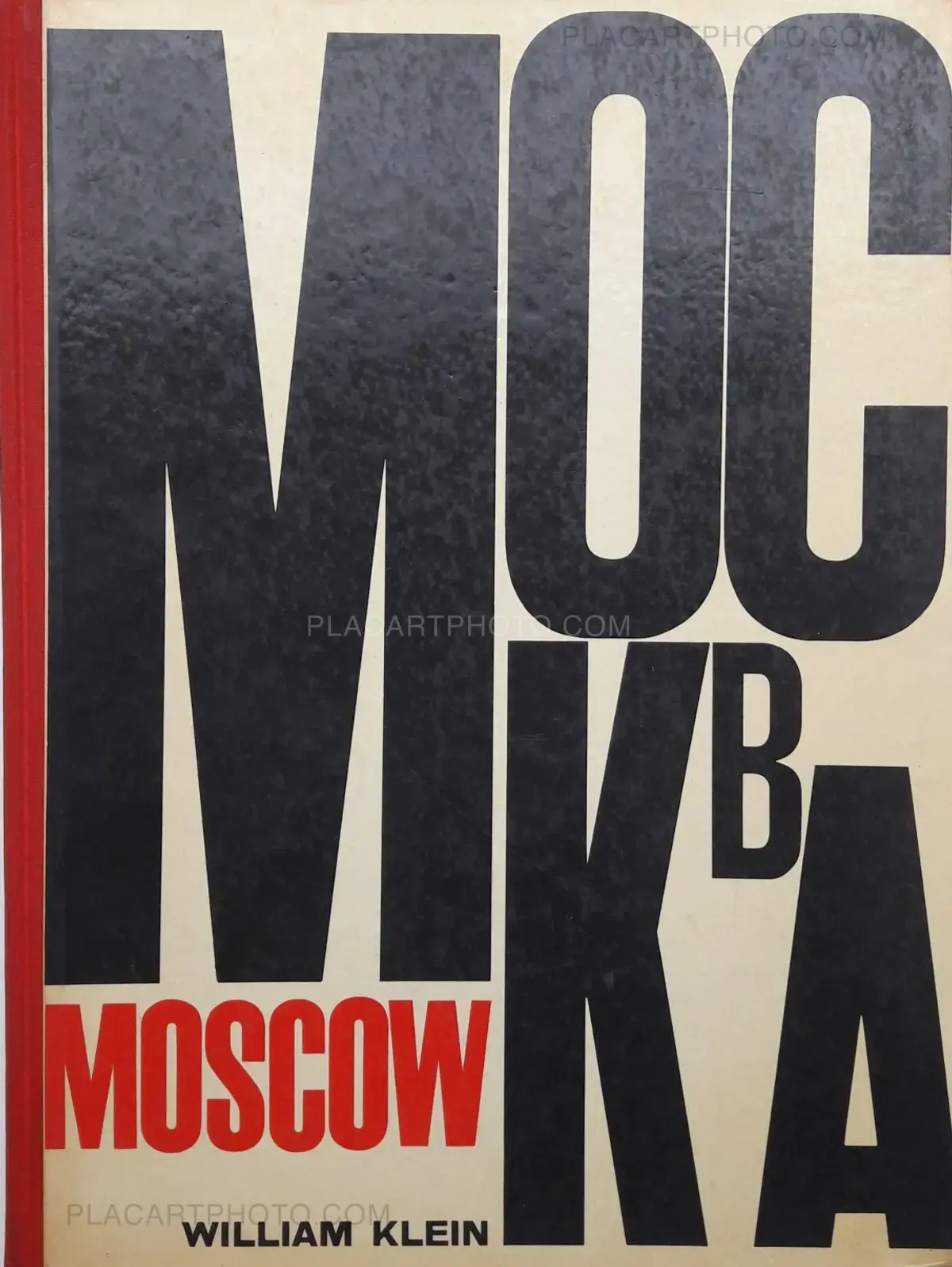Moscow　アート　本 William Klein, Moscow, Zokeisha, 1964 | Le Plac'Art Photo