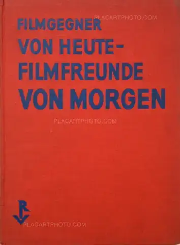 Hans Richter – Filmgegner von Heute-Filmfreunde von Morgen