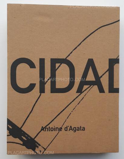 Antoine d'Agata,Cidade de Pedra (SIGNED)