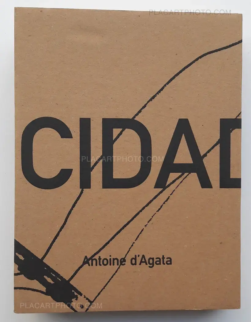 Antoine d'Agata – Cidade de Pedra (SIGNED)