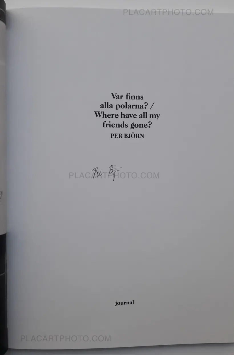 Per Björn – Var finns alla polarna? / Where have all my friends gone ? (SIGNED)
