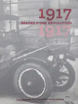 Collective – 1917, Images d'une révolution