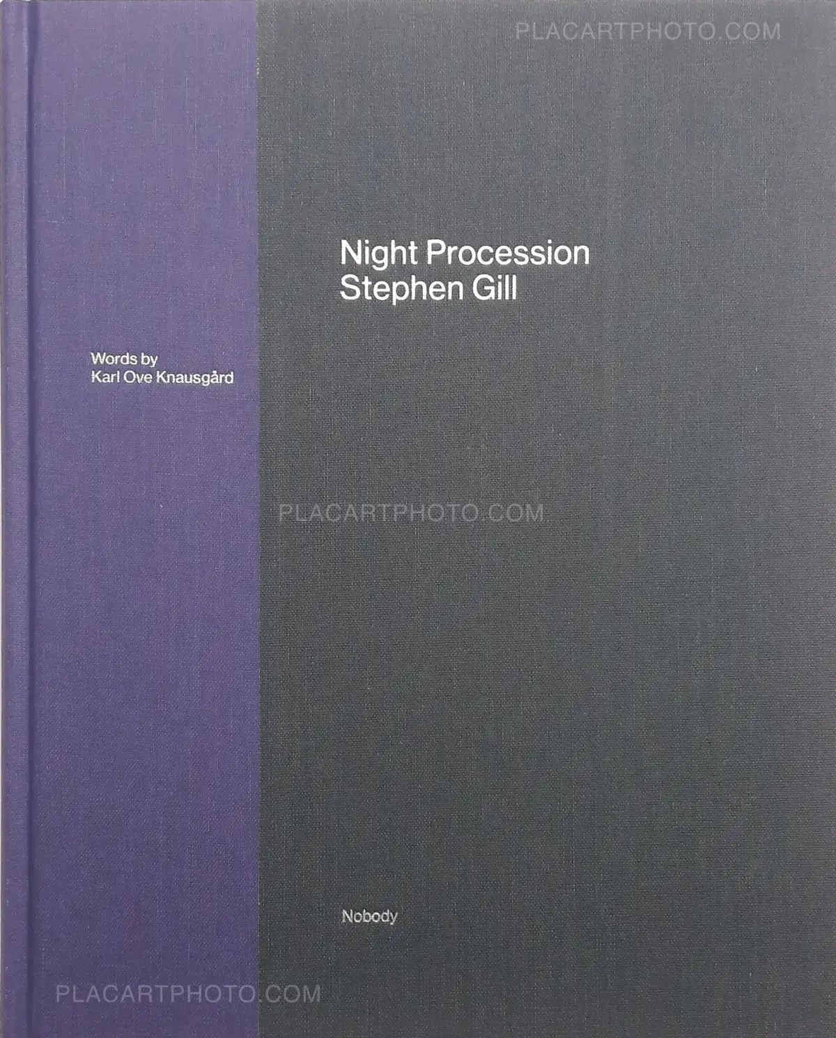 Stephen Gill, Night procession (SIGNED), Nobody books, 2017 | Le