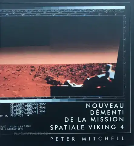 Peter Mitchell – Nouveau démenti de la mission spatiale Viking 4 (SIGNED)