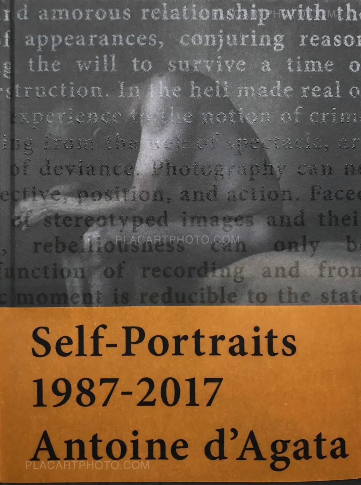 Antoine d'Agata, Self-Portraits 1987-2017 (SIGNED), Super Labo