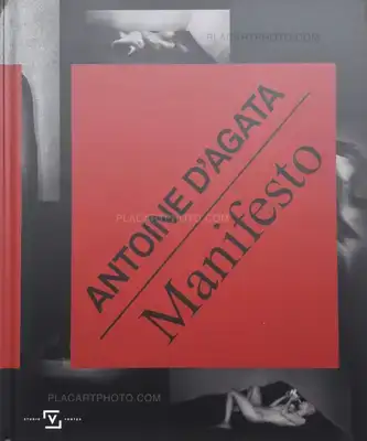 Antoine d'Agata – Manifesto (SIGNED)