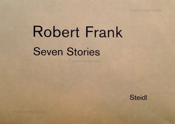 Robert Frank – Seven Stories