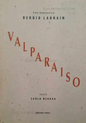 Sergio Larrain – Valparaiso