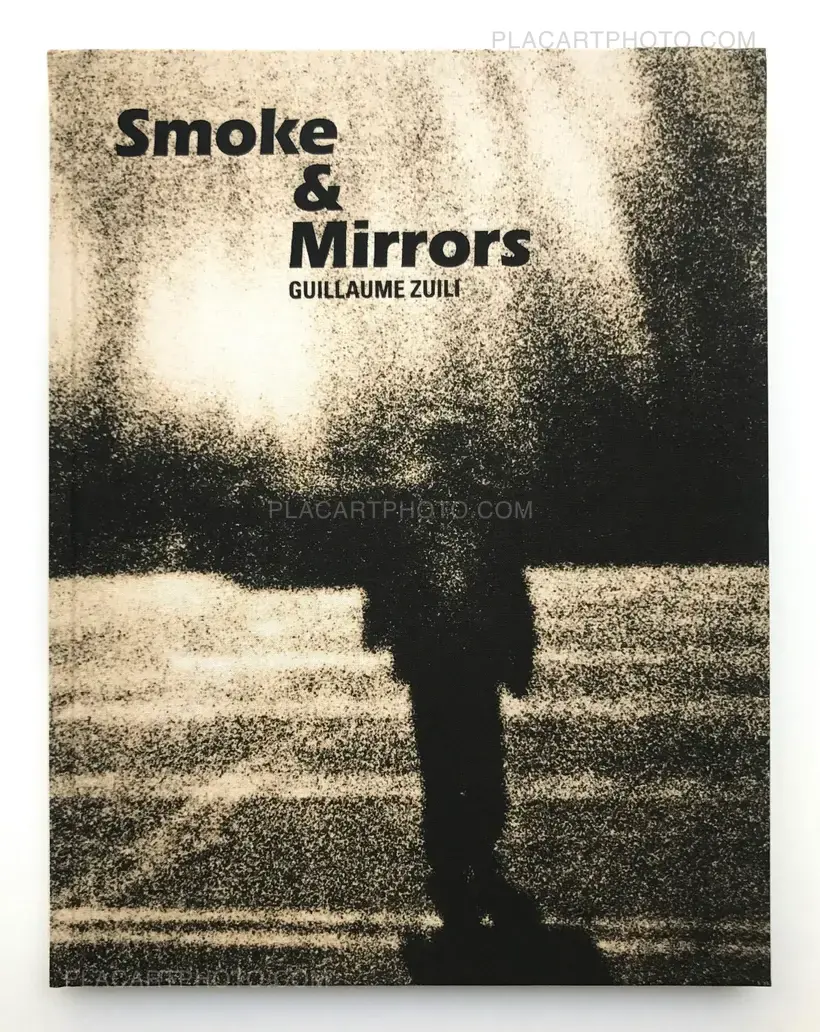 Guillaume Zuili – Smoke & Mirrors (SIGNED)