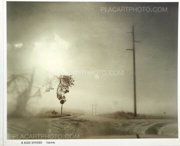 Todd Hido,A Road divided (SIGNED)