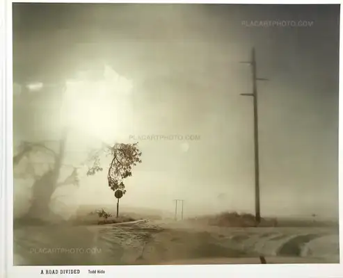 Todd Hido – A Road divided (SIGNED)
