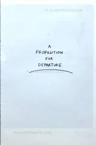 Sohrab Hura – A PROPOSITION FOR DEPARTURE (SIGNED)