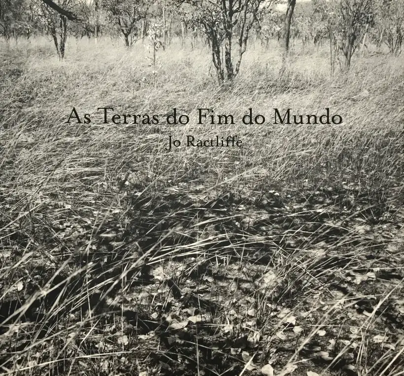 Jo Ractliffe – As Terras do Film do Mundo (SIGNED)