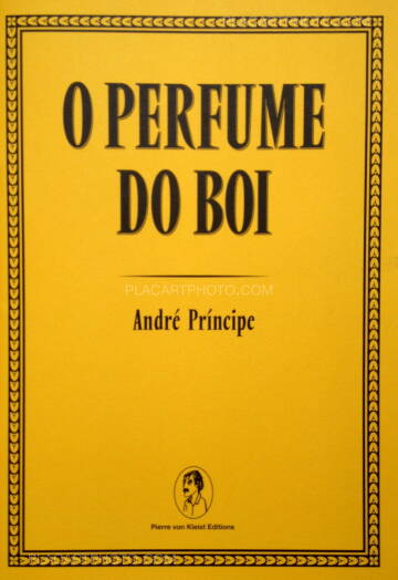 André Príncipe,O Perfume do Boi (Signed)