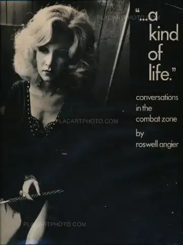 Roswell Angier – "...a kind of life." conversations in the combat zone