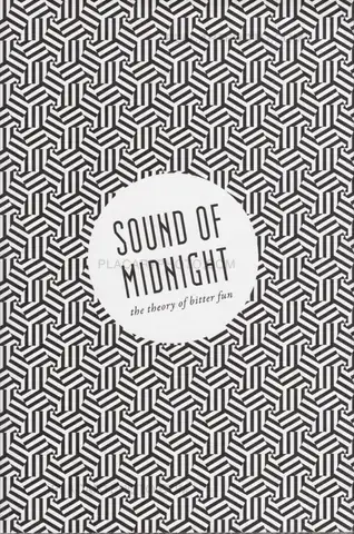 Clément Paradis – Sound of Midnight - the theory of bitter fun (Just 100 copies)