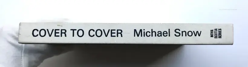 Michael Snow – Cover to Cover (RARE HARD COVER EDT)