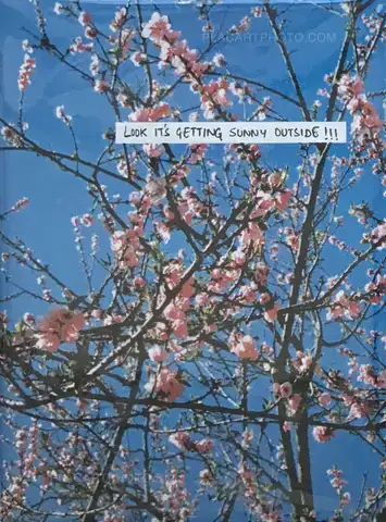 Sohrab Hura – LOOK IT'S GETTING SUNNY OUTSIDE !!! (SIGNED)