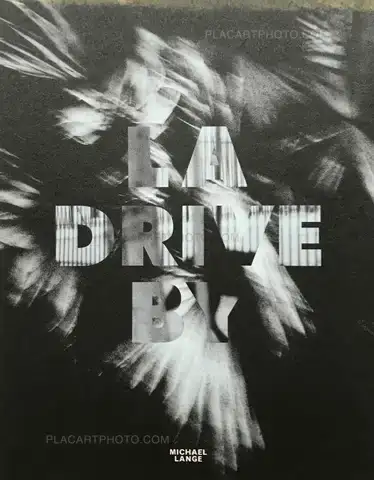 Michael Lange – LA Drive-By (Signed)(BACK IN STOCK)