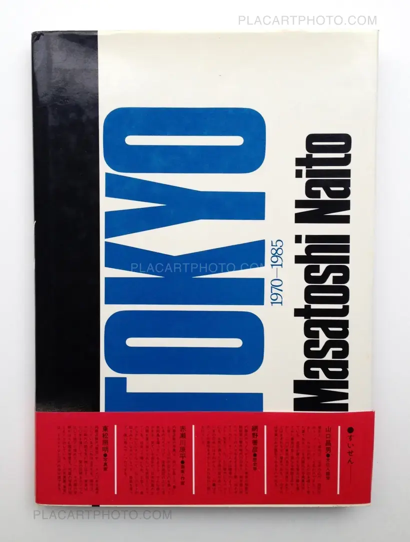 Masatoshi Naito – TOKYO : A VISION OF ITS OTHER SIDE