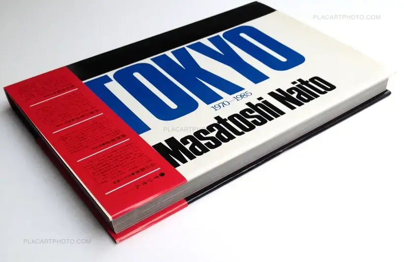 Masatoshi Naito – TOKYO : A VISION OF ITS OTHER SIDE