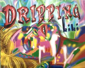 Christian Chapiron: Dripping Kiki, Jean-Pierre Faur, 1992 