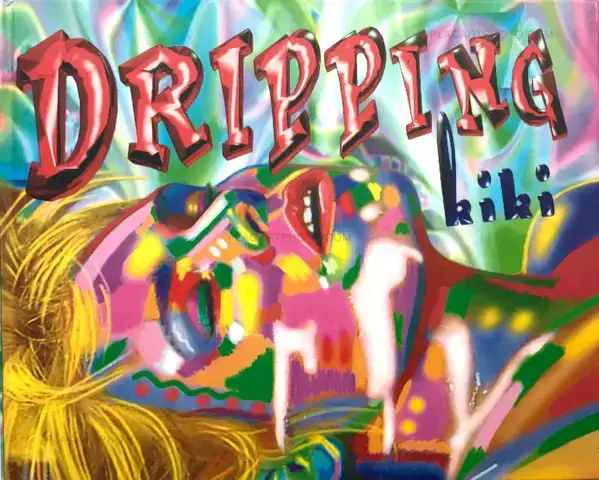 Christian Chapiron – Dripping Kiki