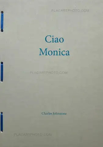 Charles Johnstone – 27) Ciao Monica (Ltd to 100 copies)