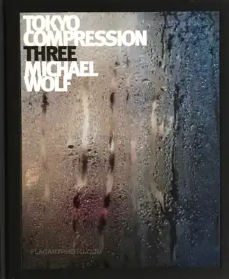 Michael Wolf – TOKYO COMPRESSION THREE SIGNED