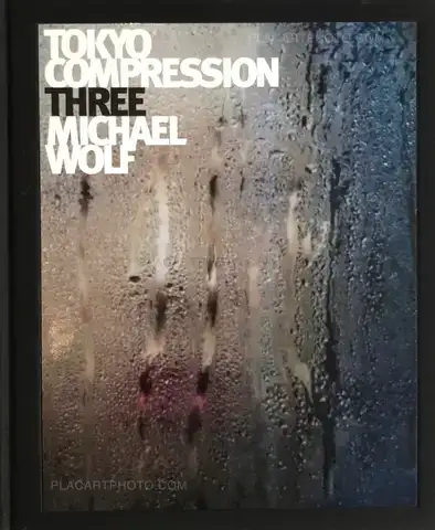 Michael Wolf – TOKYO COMPRESSION THREE SIGNED
