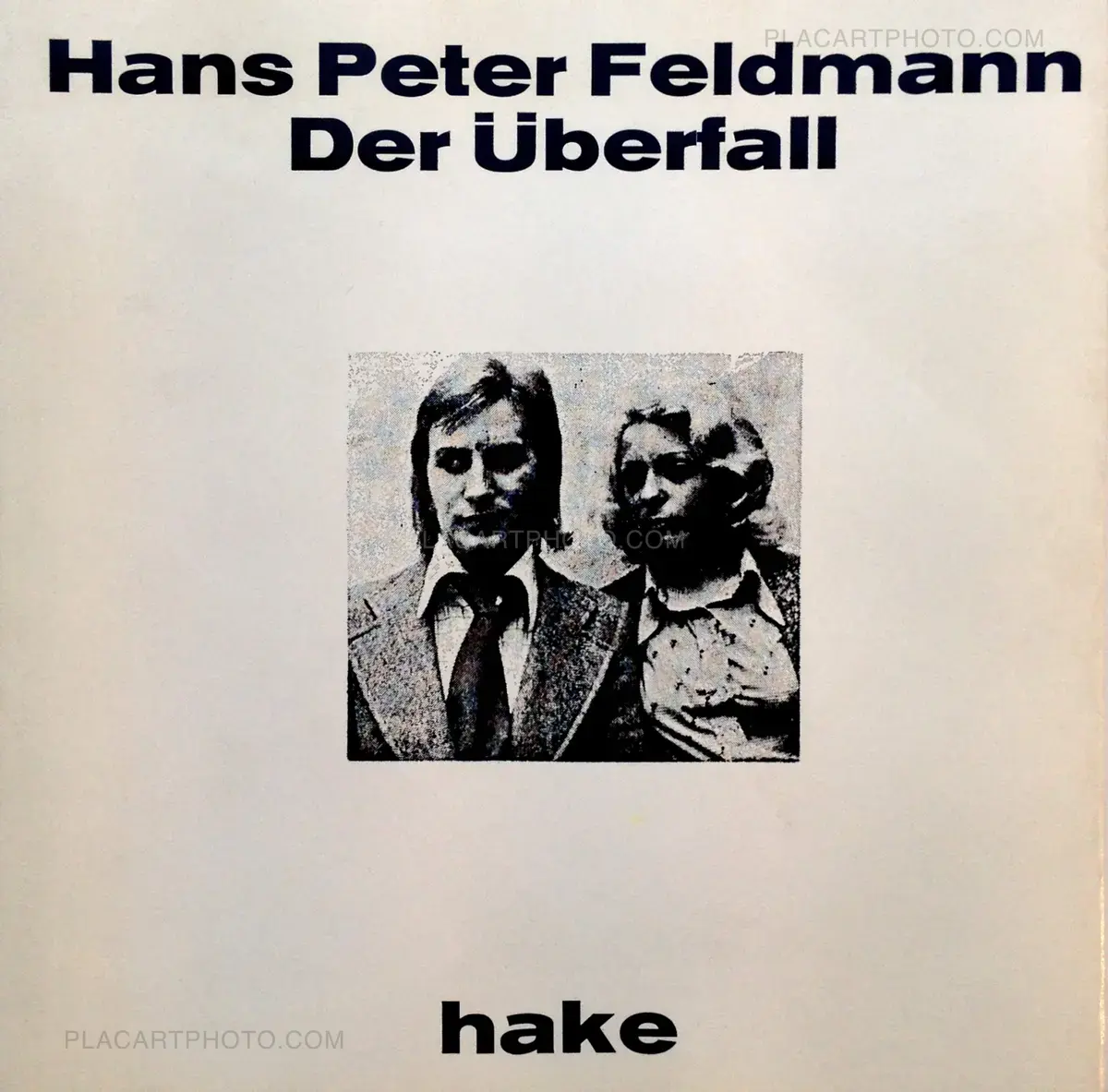Hans-Peter Feldmann, Der Überfall, Wolfgang Hake Verlag, 1975 | Le