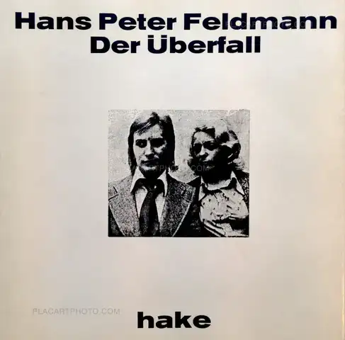 Hans-Peter Feldmann – Der Überfall