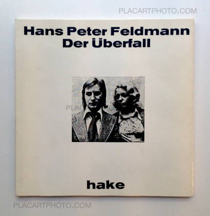 Hans-Peter Feldmann,Der Überfall Hans-Peter Feldmann,Der Überfall
