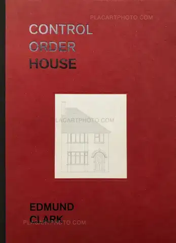 Edmund Clark – CONTROL ORDER HOUSE (First Edt)