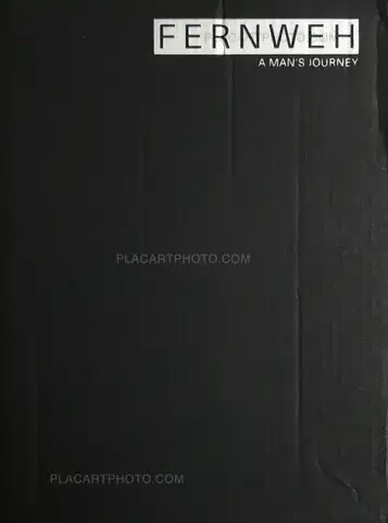 Lukas Birk – FERNWEH – a man’s journey (Limited edition of 300, signed and numbered)