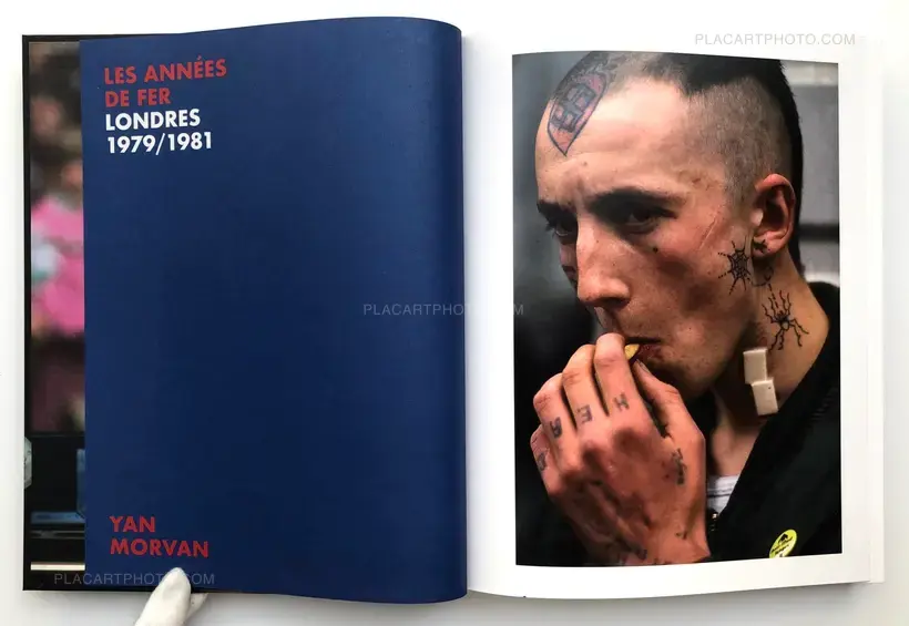 Yan Morvan – LES ANNÉES DE FER - LONDRES 1979-1981 (Signed)