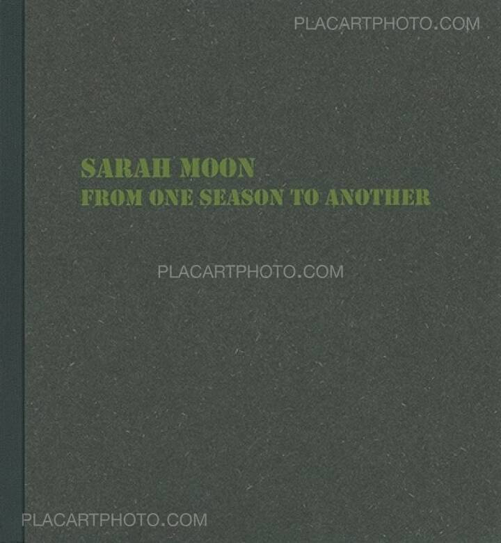 発行年2018年限定650部Sarah Moon /  From One Season to Another