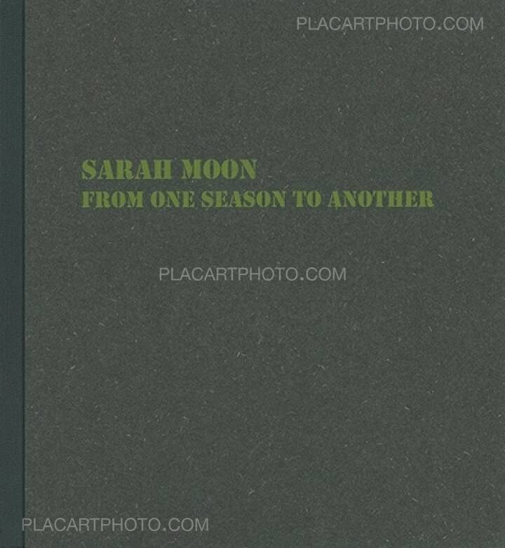 人気絶頂 アート・デザイン・音楽 Sarah Moon / From One Season to 