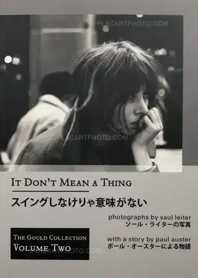Saul Leiter – It Don't Mean A Thing (Reprint edition)