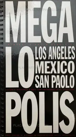 Paolo Gasparini – Megalopolis: Los Angeles, Mexico, San Paolo