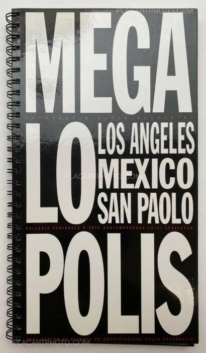 Paolo Gasparini,Megalopolis: Los Angeles, Mexico, San Paolo Paolo Gasparini,Megalopolis: Los Angeles, Mexico, San Paolo