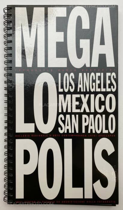 Paolo Gasparini,Megalopolis: Los Angeles, Mexico, San Paolo