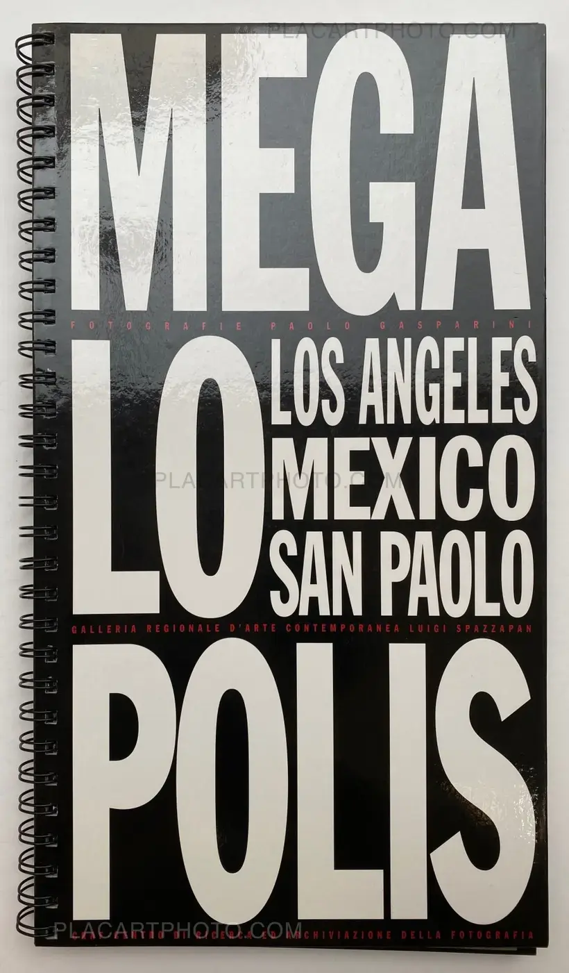 Paolo Gasparini – Megalopolis: Los Angeles, Mexico, San Paolo