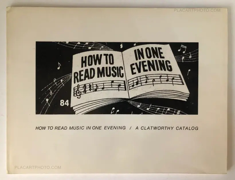 Larry Sultan & Mike Mandel – How to Read Music in One Evening / A Clatworthy Catalog